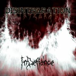 Disintegration (NOR) : In Defiance